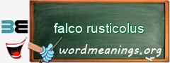 WordMeaning blackboard for falco rusticolus